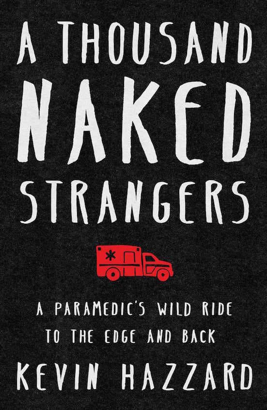 A Thousand Nake Strangers by Kevin Hazzard Book Cover